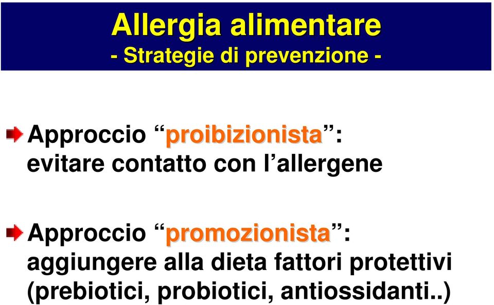 allergene Approccio promozionista promozionista :