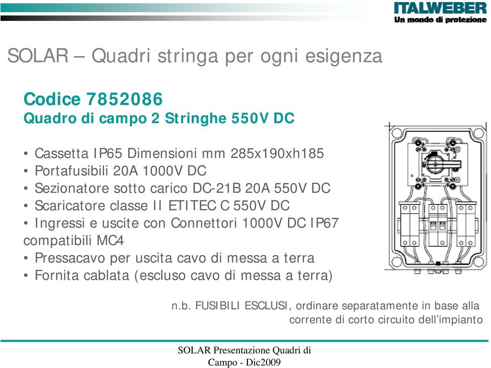 sotto carico DC-21B 20A 550V DC Scaricatore classe II