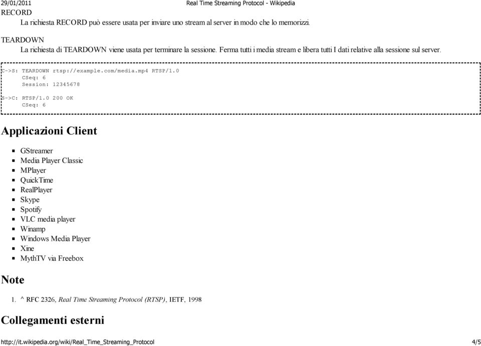 C->S: TEARDOWN rtsp://example.com/media.mp4 RTSP/1.