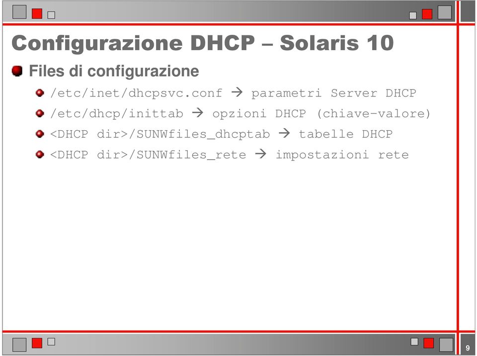 opzioni DHCP (chiave-valore) <DHCP
