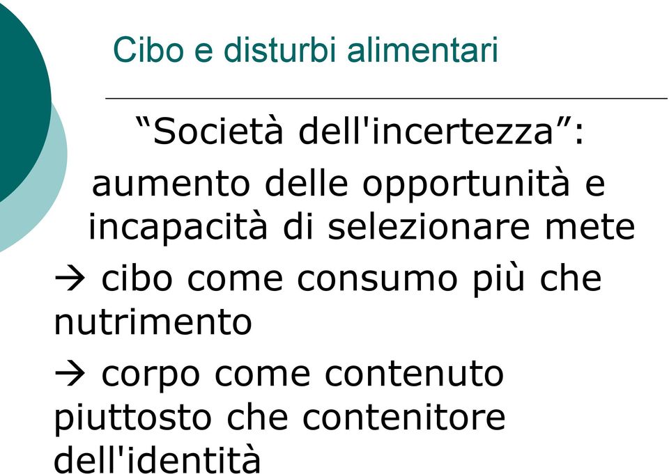 selezionare mete cibo come consumo più che