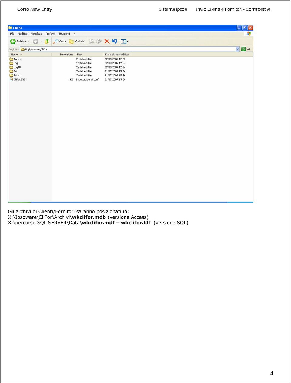 X:\Ipsoware\CliFor\Archivi\wkclifor.