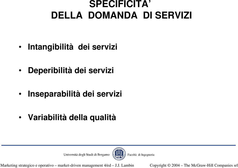 Deperibilità dei servizi