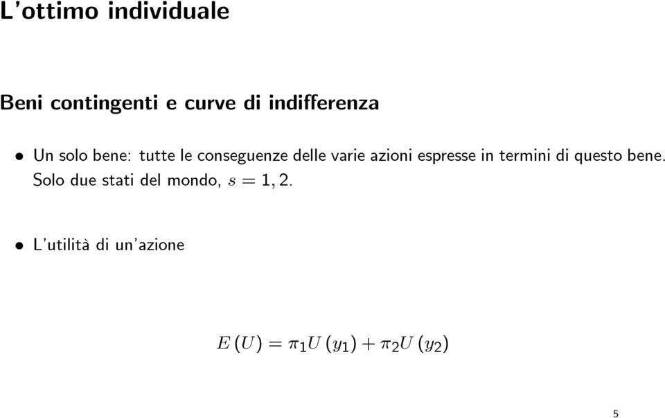 azioni espresse in termini di questo bene.