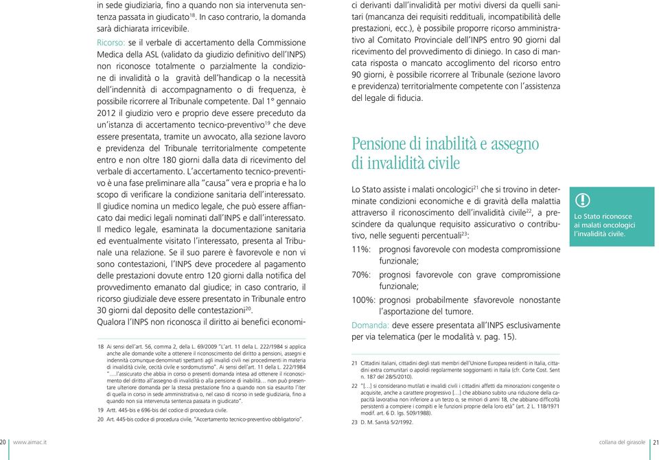 invalidità civile, cecità civile e sordomutismo. Ai sensi dell art. 11 della L. 222/1984.