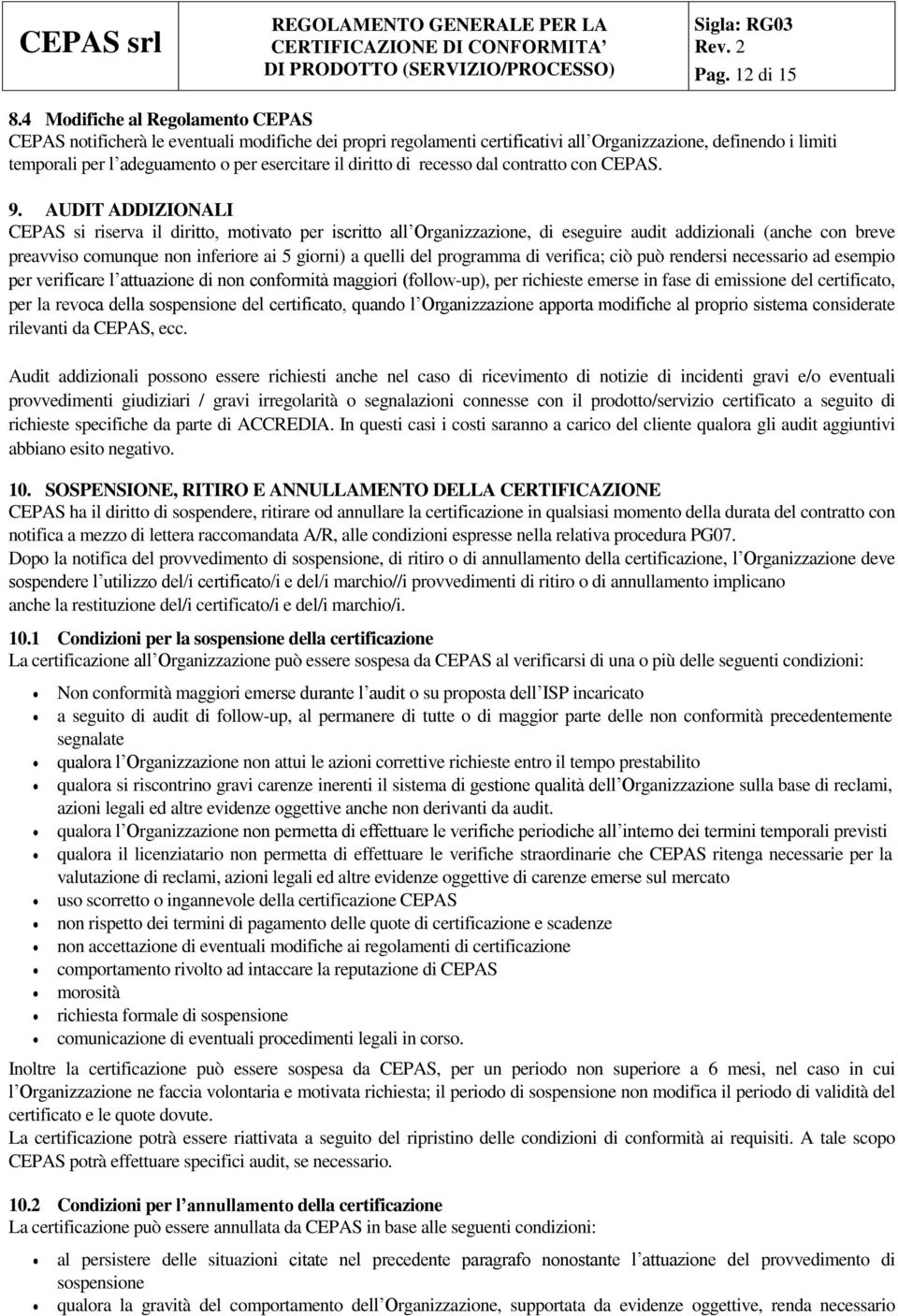 diritto di recesso dal contratto con CEPAS. 9.