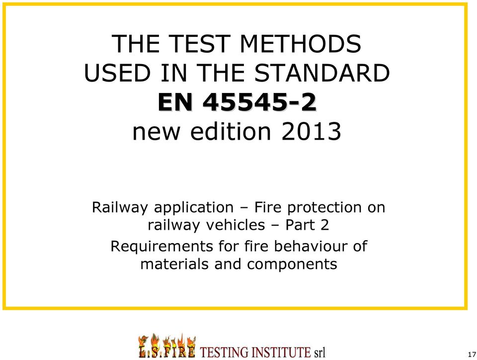 Fire protection on railway vehicles Part 2
