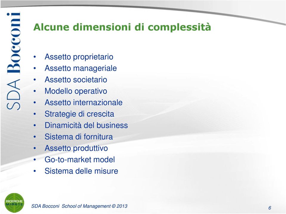 internazionale Strategie di crescita Dinamicità del business