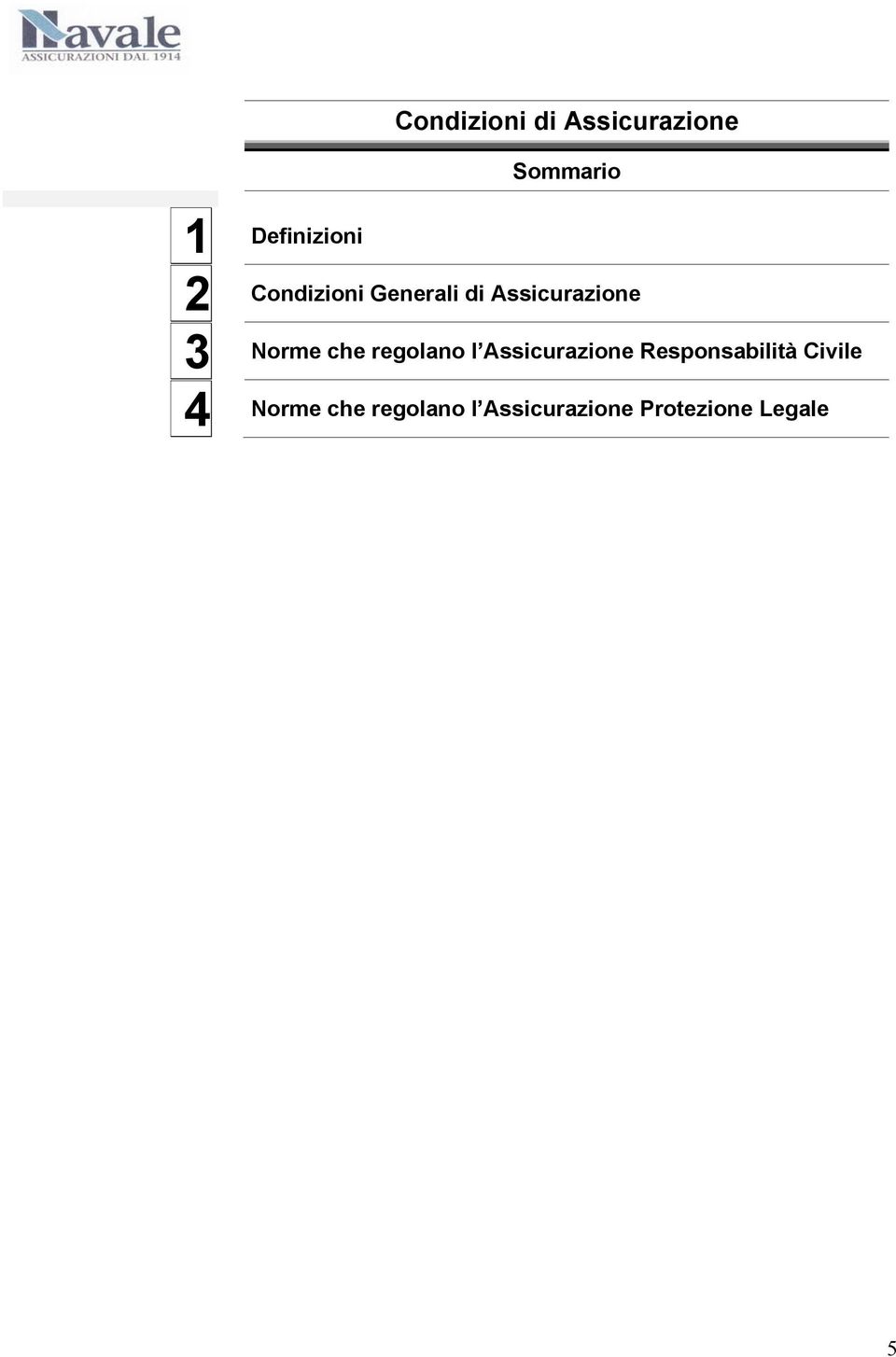 regolano l Assicurazione Responsabilità Civile 4