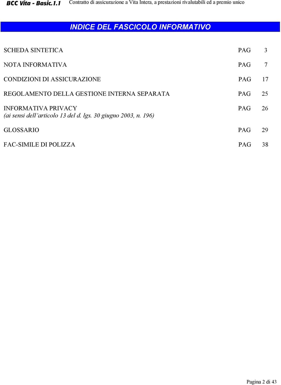 PAG 25 INFORMATIVA PRIVACY PAG 26 (ai sensi dell articolo 13 del d. lgs.