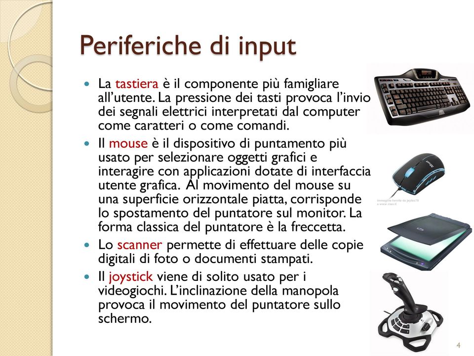 Il mouse è il dispositivo di puntamento più usato per selezionare oggetti grafici e interagire con applicazioni dotate di interfaccia utente grafica.