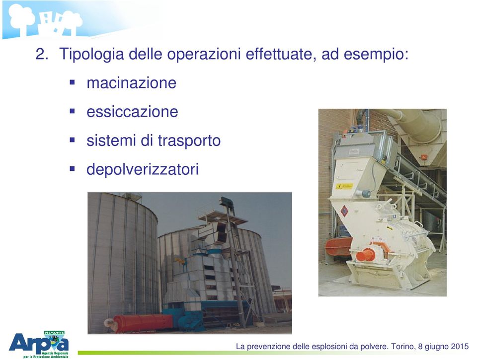 esempio: macinazione