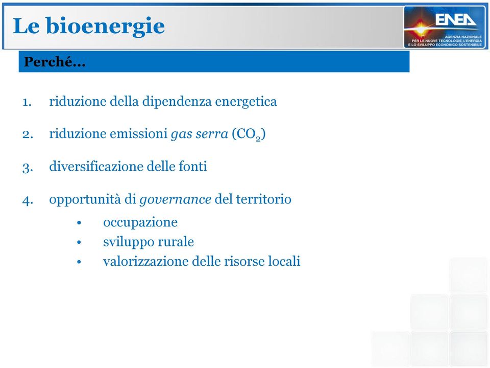 riduzione emissioni gas serra (CO 2 ) 3.