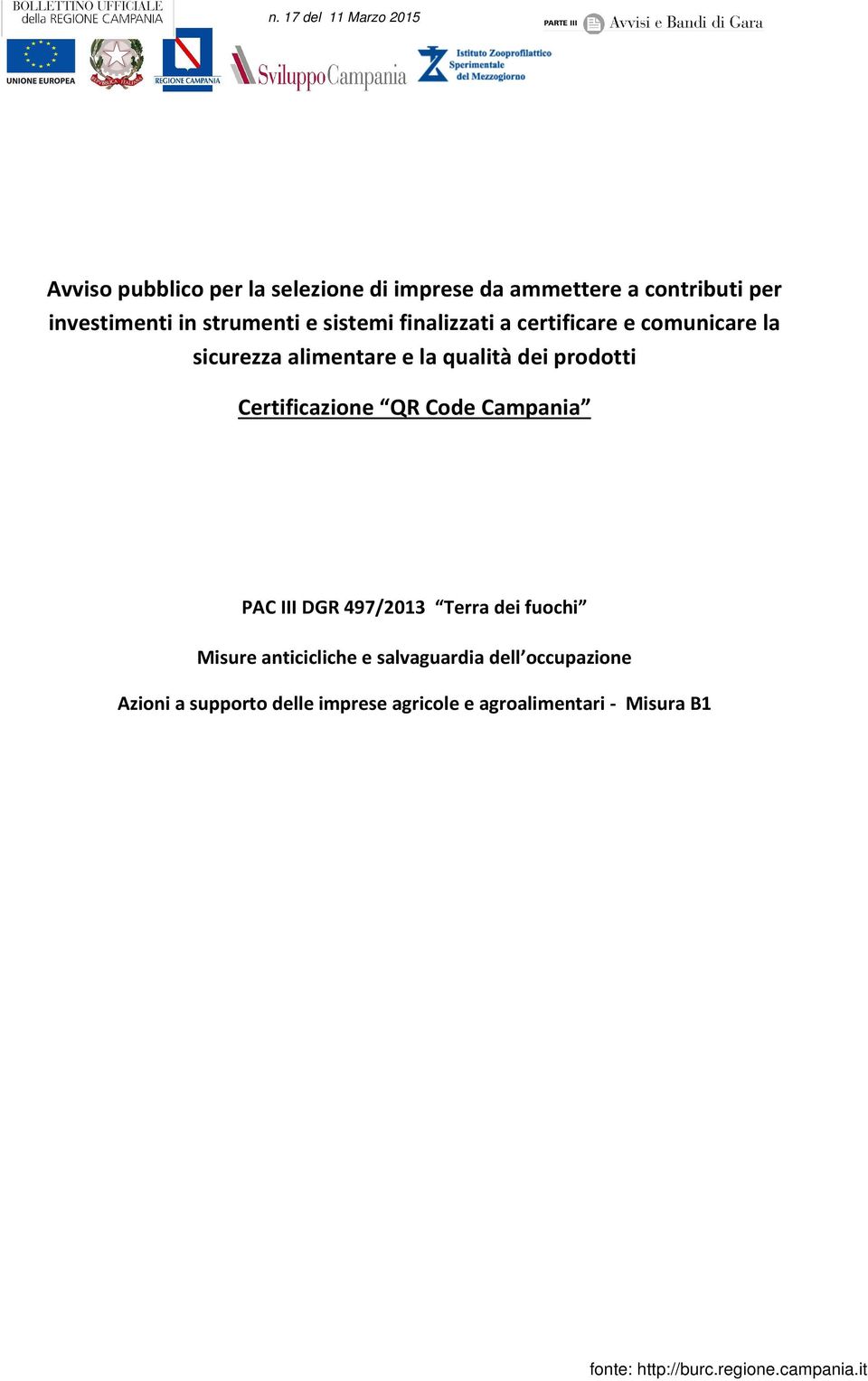 dei prodotti Certificazione QR Code Campania PAC III DGR 497/2013 Terra dei fuochi Misure