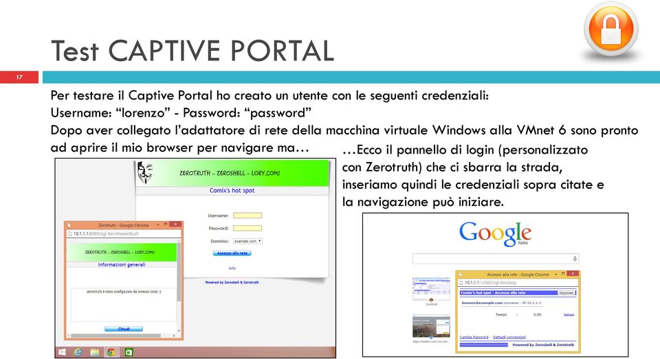 Windows alla VMnet 6 sono pronto ad aprire il mio browser per navigare ma Ecco il pannello di login