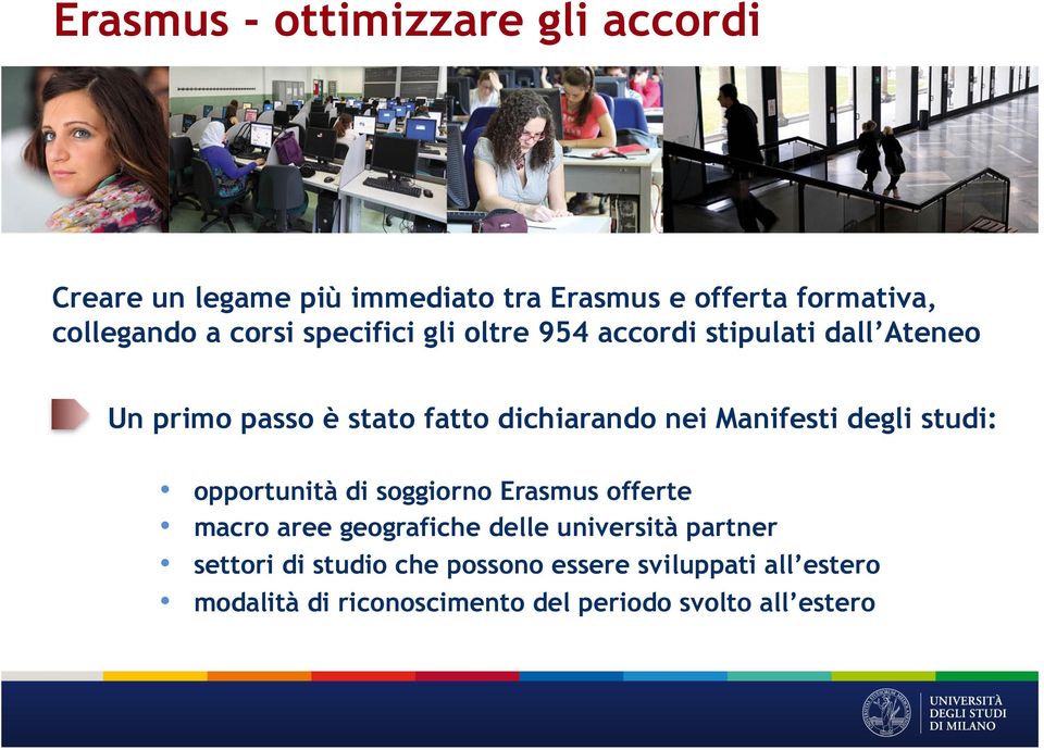 Manifesti degli studi: opportunità di soggiorno Erasmus offerte macro aree geografiche delle università