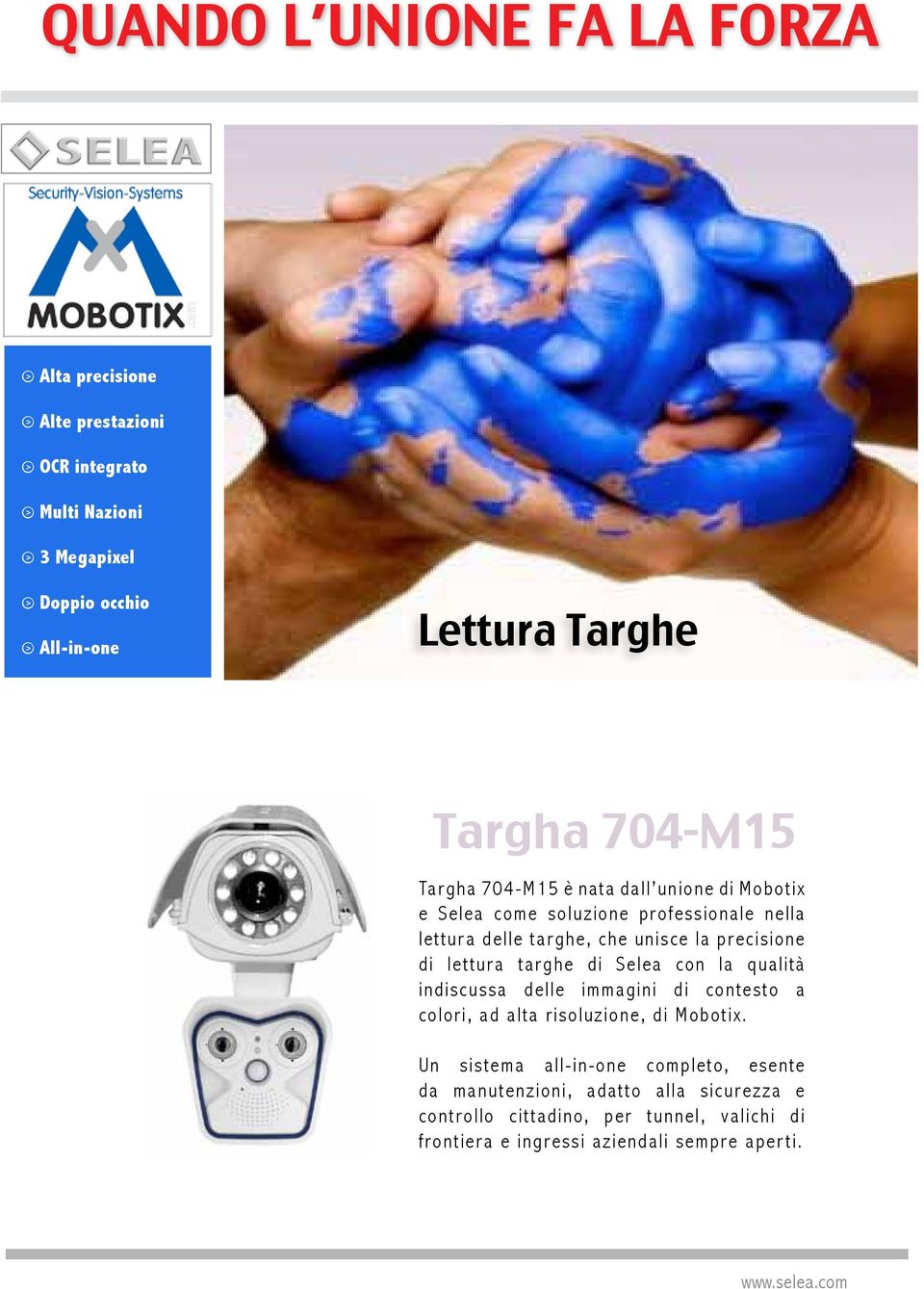 precisione di lettura targhe di Selea con la qualità indiscussa delle immagini di contesto a colori, ad alta risoluzione, di Mobotix.