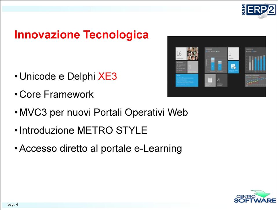 Operativi Web Introduzione METRO STYLE