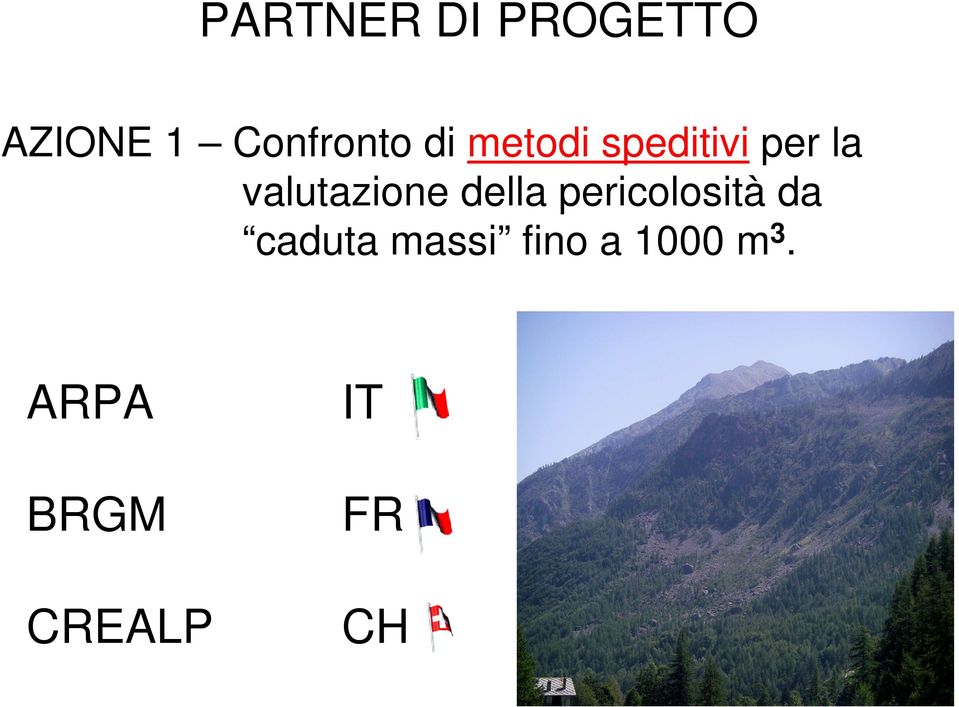 della pericolosità da caduta massi