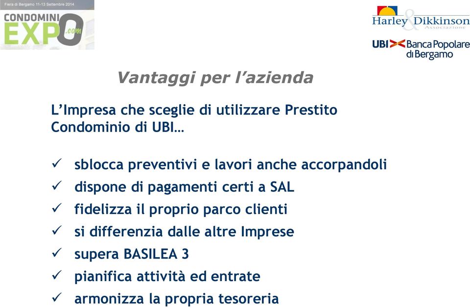 fidelizza il proprio parco clienti si differenzia dalle altre Imprese supera