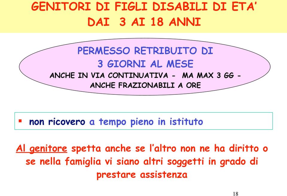 ricovero a tempo pieno in istituto Al genitore spetta anche se l altro non ne ha