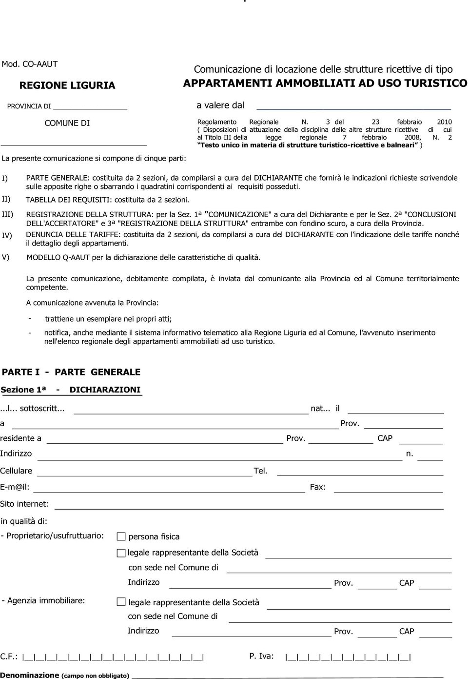 3 del 23 febbraio 2010 ( Disposizioni di attuazione della disciplina delle altre strutture ricettive di cui al Titolo III della legge regionale 7 febbraio 2008, N.