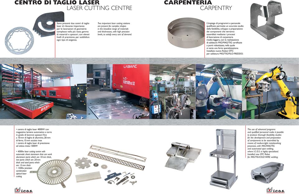 centro di taglio laser 4000W con magazzino lamiere automatico a torre in grado di lavorare spessori fino a 10 mm di leghe di alluminio, 20 mm di ferro, 15 mm acciaio inox centro di taglio laser di