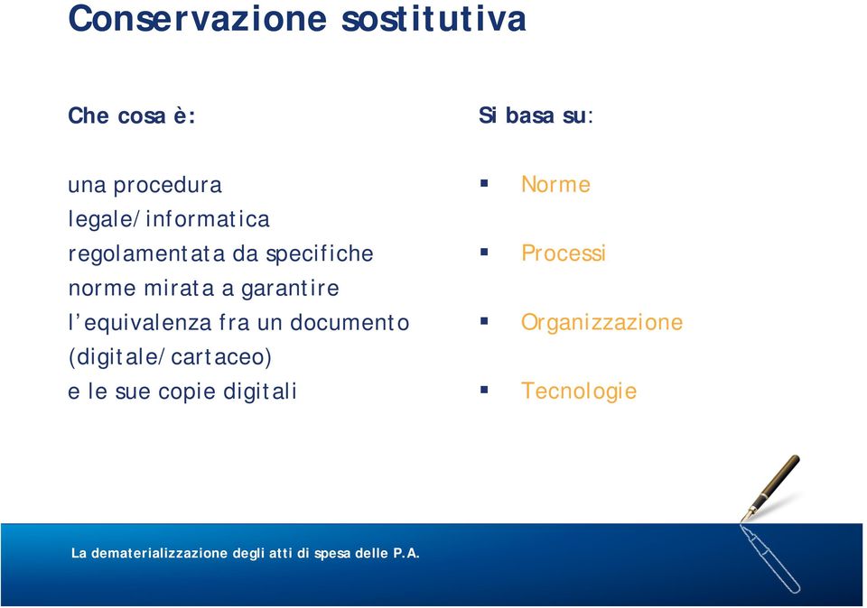 mirata a garantire l equivalenza fra un documento