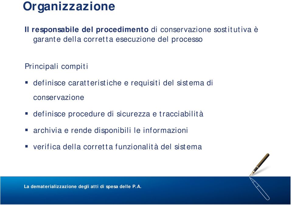 requisiti del sistema di conservazione definisce procedure di sicurezza e tracciabilità