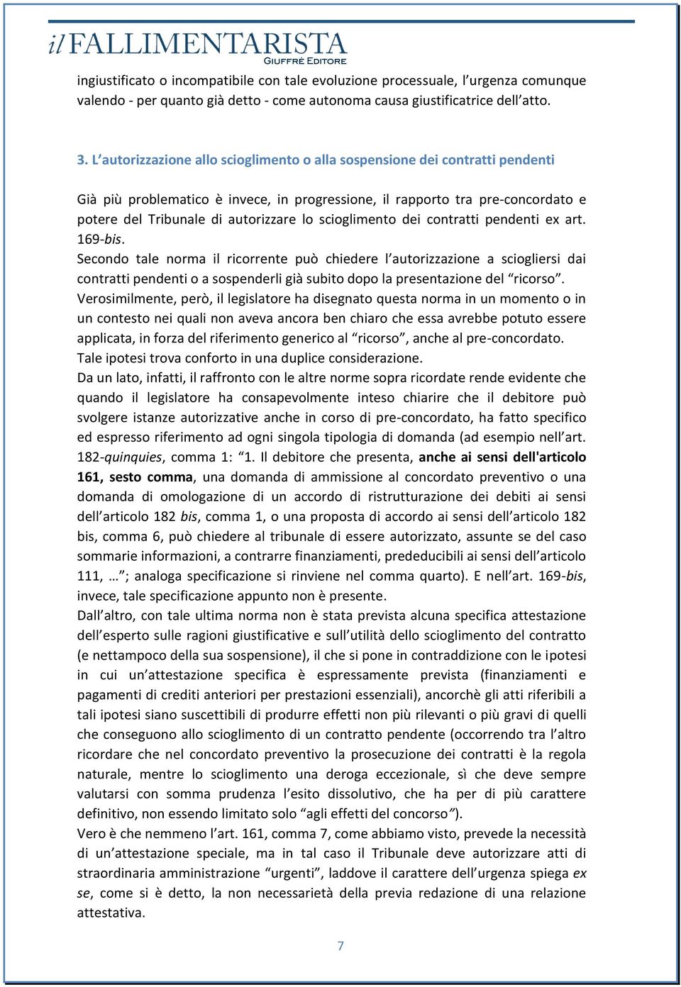 scioglimento dei contratti pendenti ex art. 169-bis.