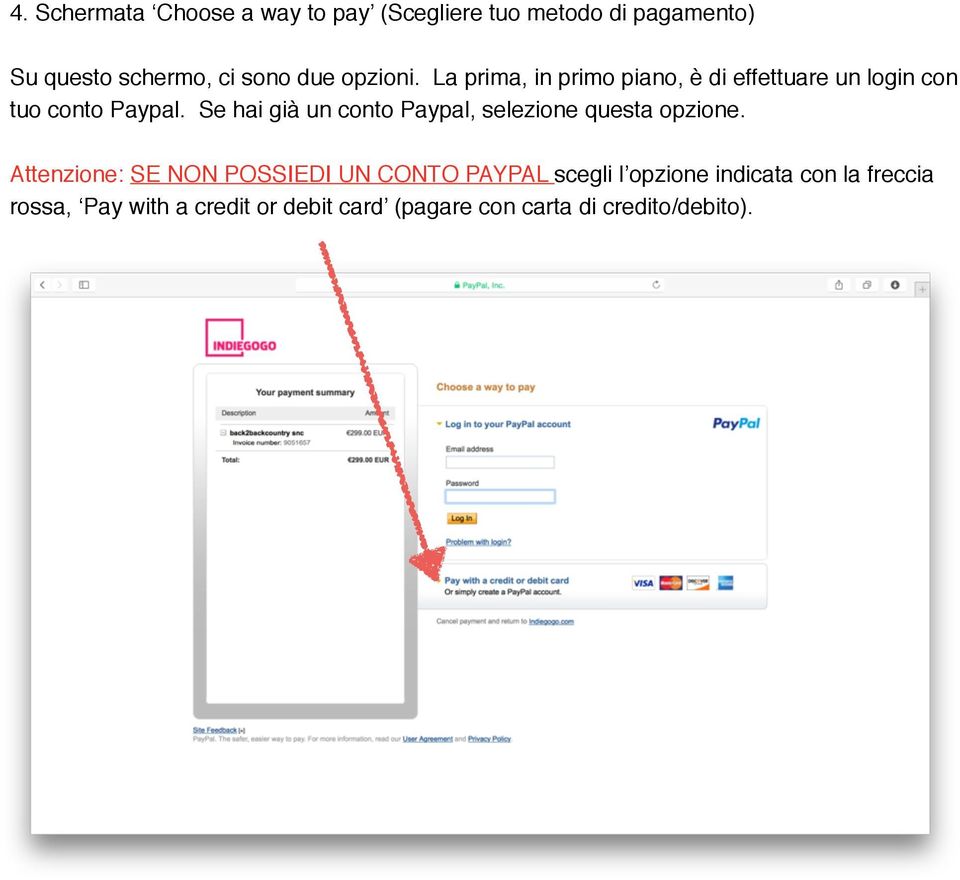 Se hai già un conto Paypal, selezione questa opzione.