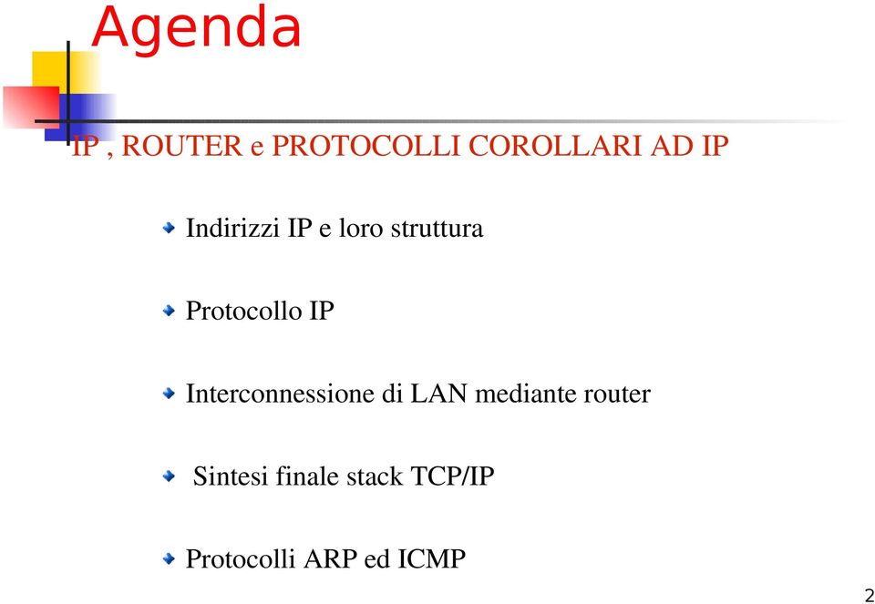 IP Interconnessione di LAN mediante router