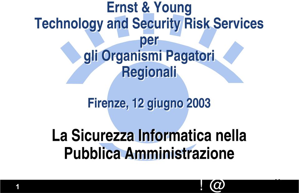 Regionali Firenze, 12 giugno 2003 La