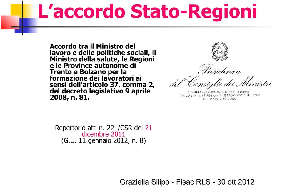 formazione dei lavoratori ai sensi dell'articolo 37, comma 2, del decreto legislativo 9