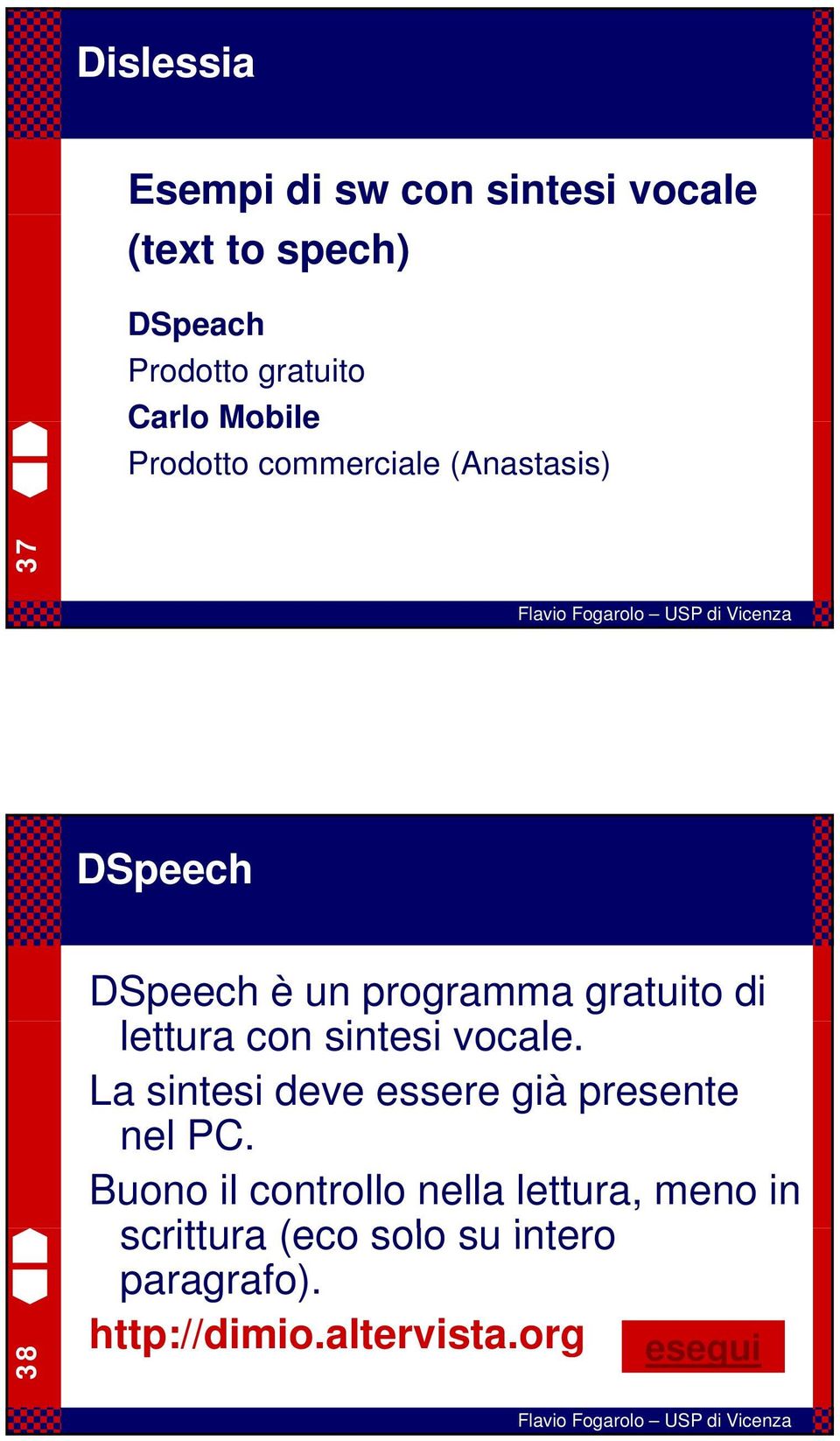 lettura con sintesi i vocale. La sintesi deve essere già presente nel PC.