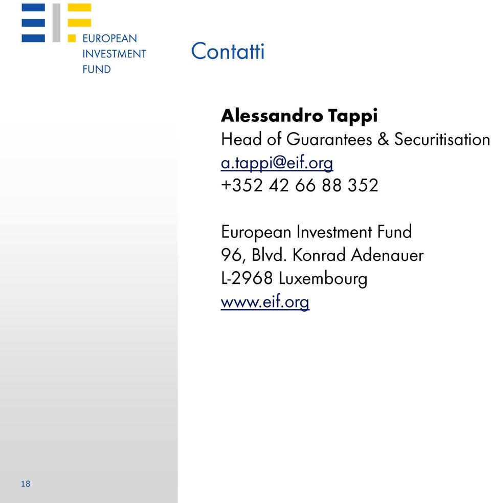 org +352 42 66 88 352 European Investment