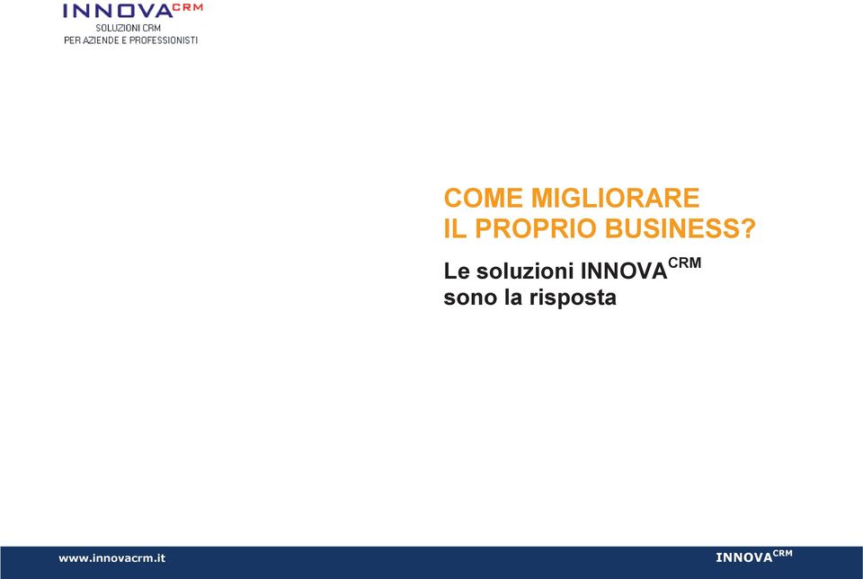 Le soluzioni INNOVA