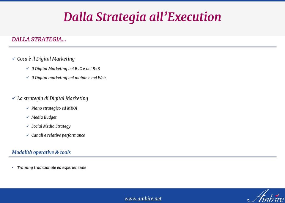 strategia di Digital Marketing Piano strategico ed MROI Media Budget Social Media Strategy