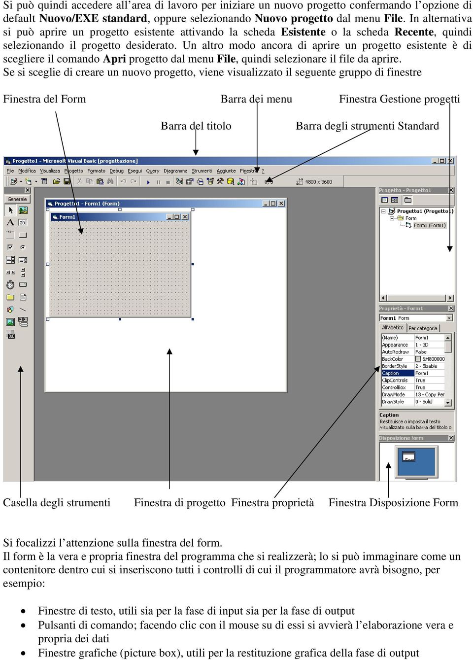 Un altro modo ancora di aprire un progetto esistente è di scegliere il comando Apri progetto dal menu File, quindi selezionare il file da aprire.