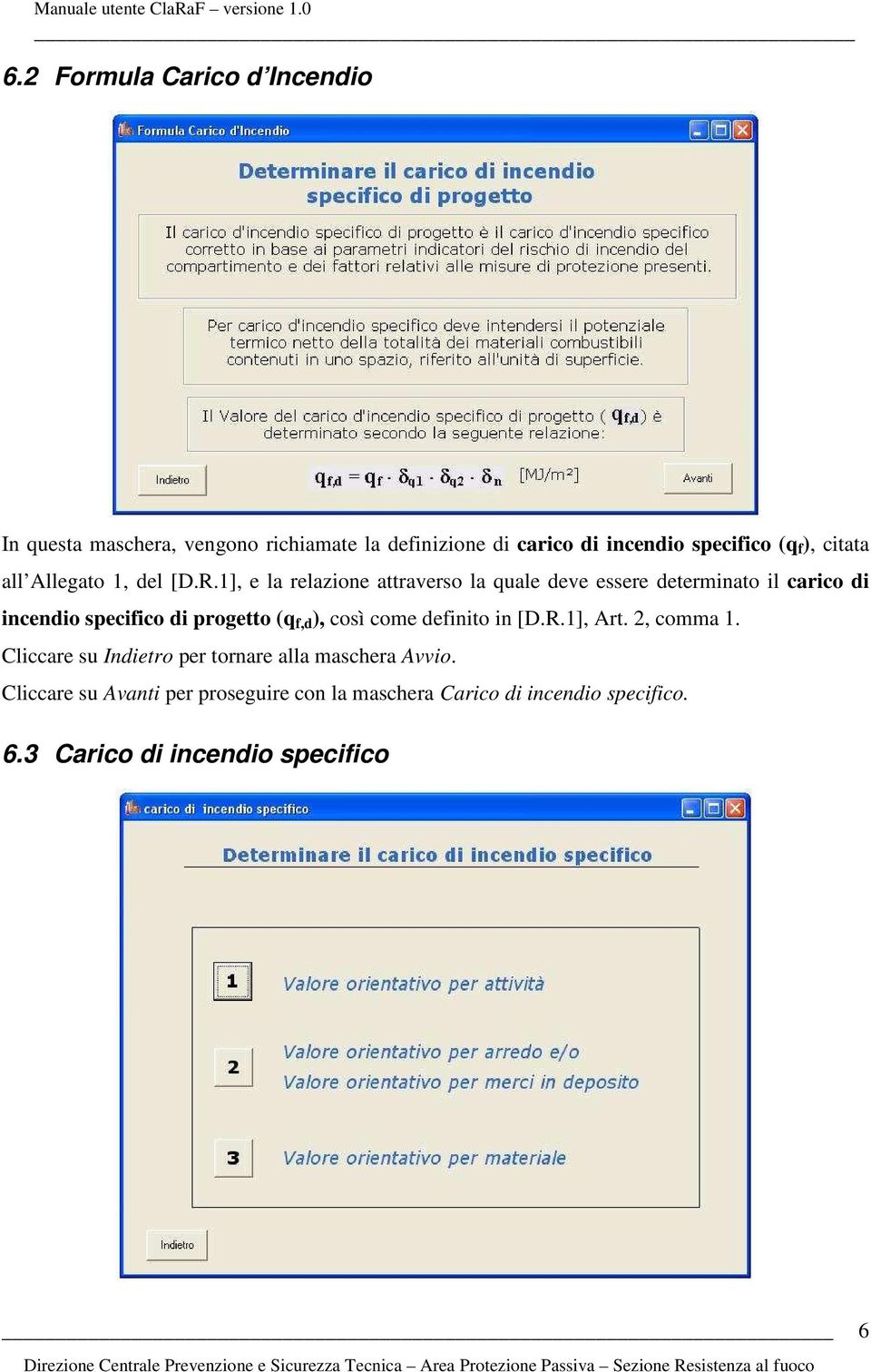 1], e la relazione attraverso la quale deve essere determinato il carico di incendio specifico di progetto (q f,d ), così