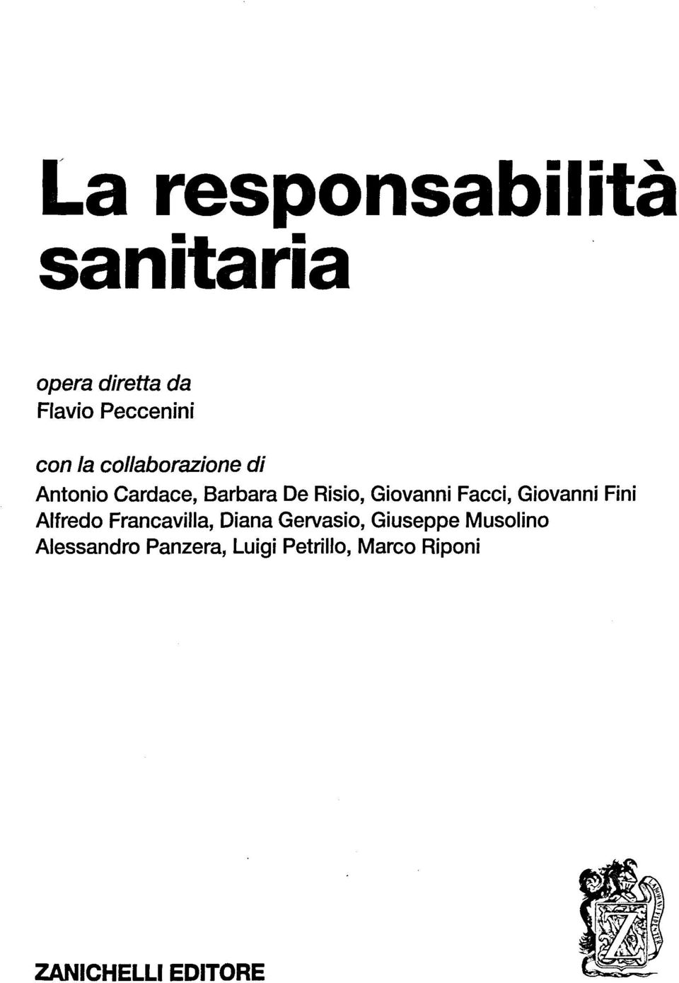 Giovanni Fini Alfredo Francavilla, Diana Gervasio, Giuseppe Musolino