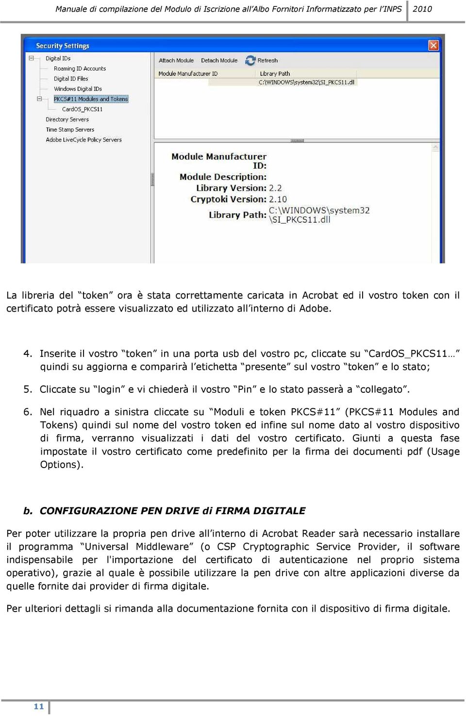 Cliccate su login e vi chiederà il vostro Pin e lo stato passerà a collegato. 6.