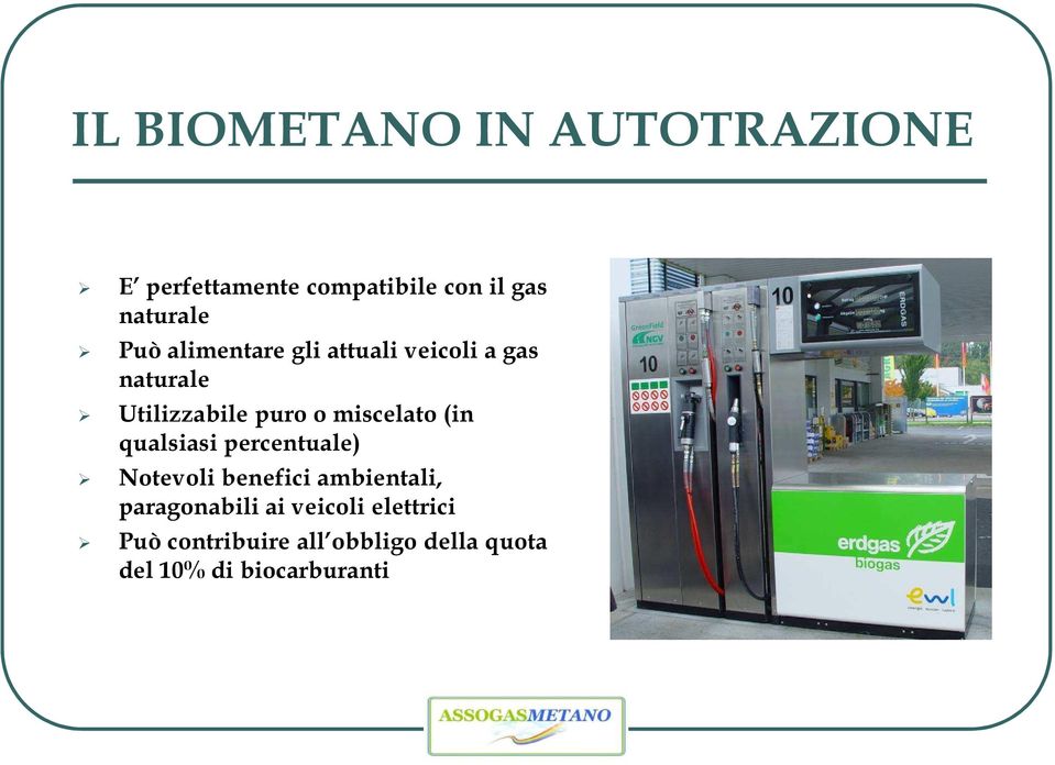 miscelato (in qualsiasi percentuale) Notevoli benefici ambientali,