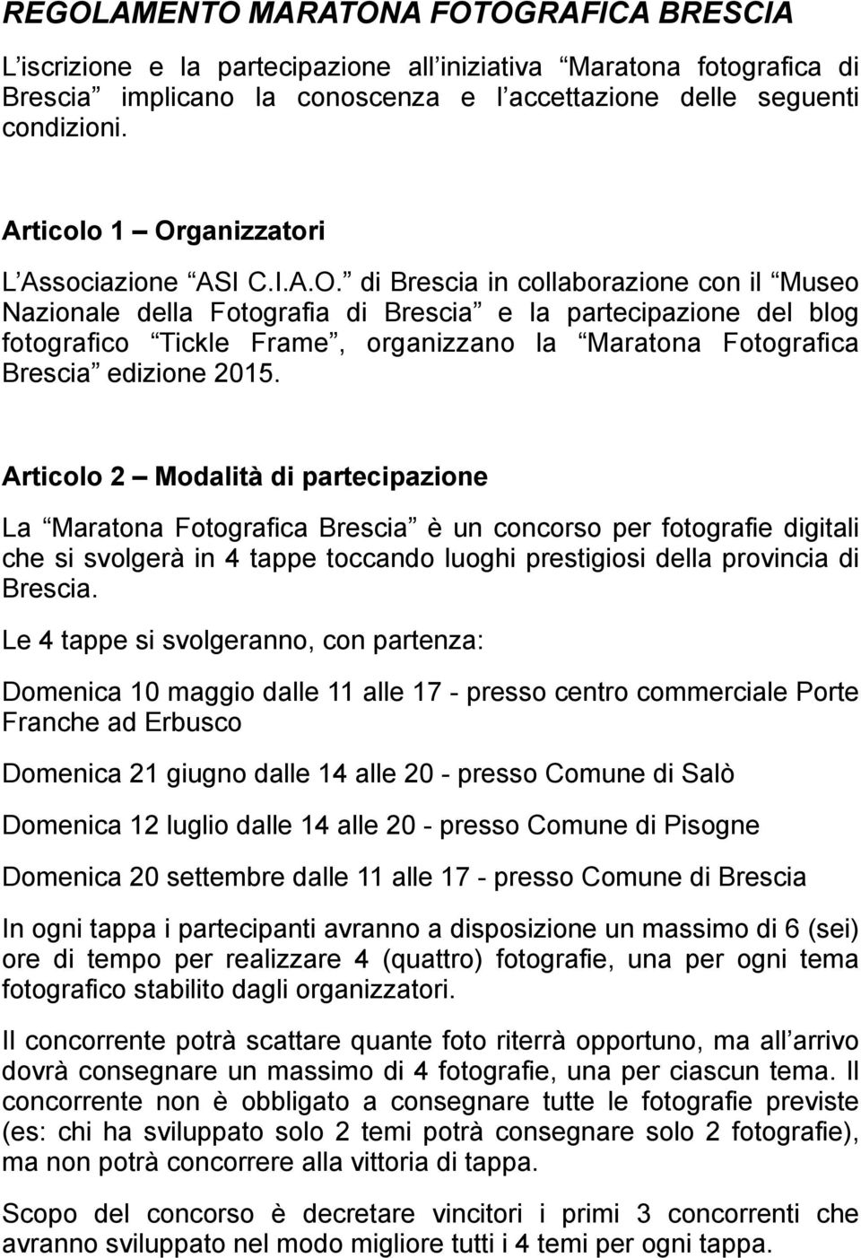 ganizzatori L Associazione ASI C.I.A.O.