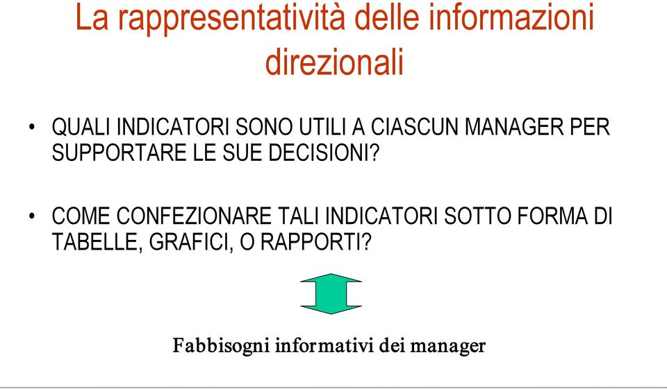 SUE DECISIONI?