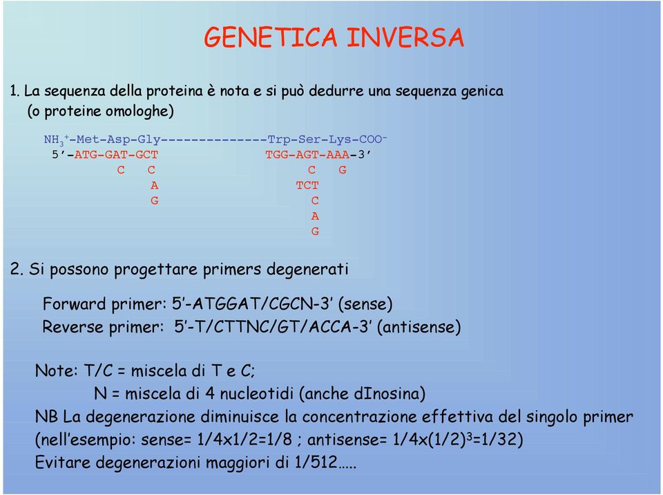 -ATG-GAT-GCT TGG-AGT-AAA-3 C C C G A TCT G C A G 2.