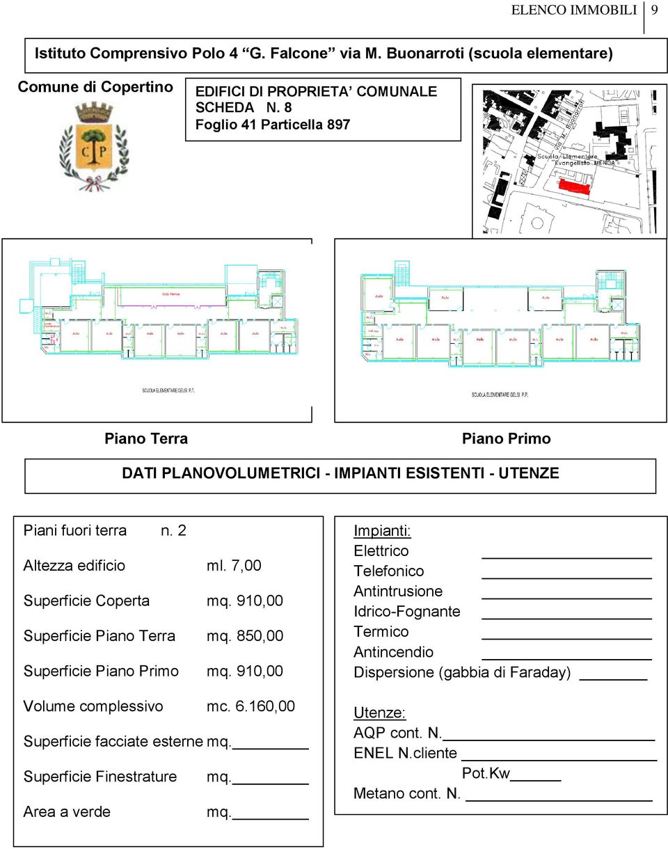 8 Foglio 41 Particella 897 Piano Terra Piano Primo Piani fuori terra n.