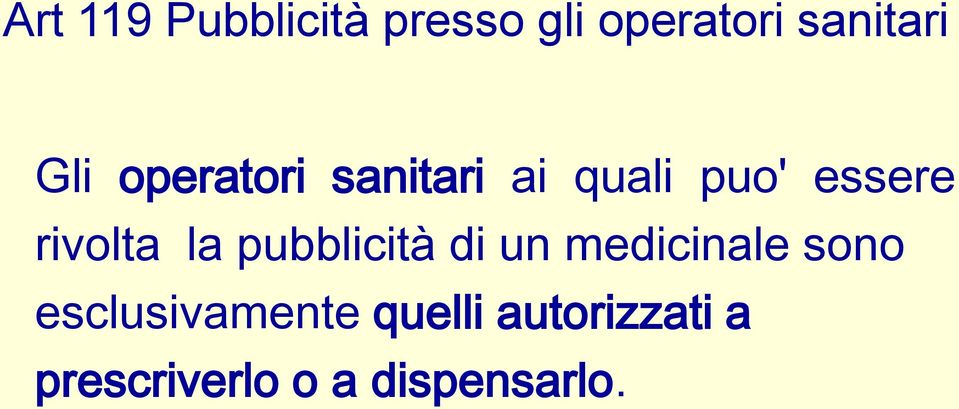 rivolta la pubblicità di un medicinale sono