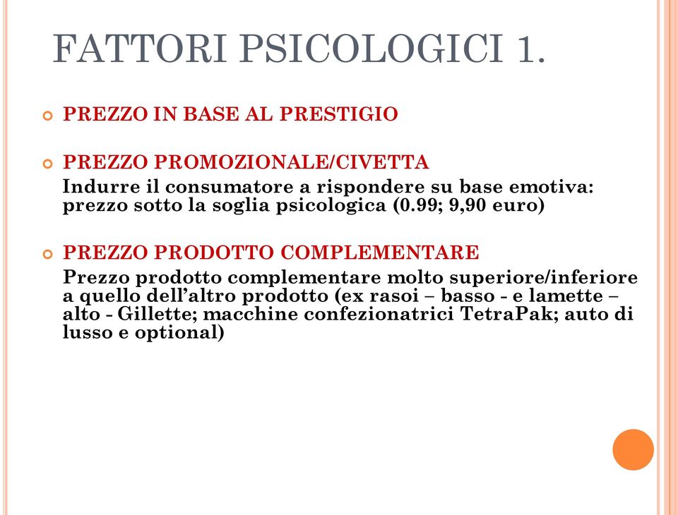 emotiva: prezzo sotto la soglia psicologica (0.