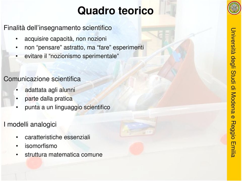 Comunicazione scientifica adattata agli alunni parte dalla pratica punta a un